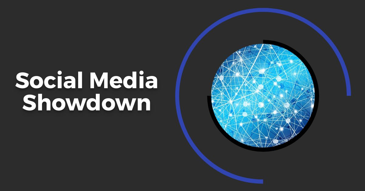 Social Media Showdown